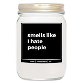 You Nique Designs I Hate People Candle 8Oz - Funny Candle Sarcastic Gifts For Friends, Coworkers - Humorous Candles For Best Friend - Fun Inappropriate Candles (Lavender & Vanilla)