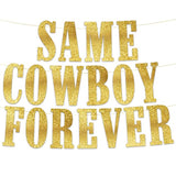 Same Cowboy Forever Bachelorette Party Glitter Banner – Western Cowgirl Bachelorette Party Decorations, Favors And Supplies – Nashville – Austin – Dallas – Charleston - Savannah