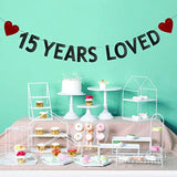 15 Years Loved Banner,Pre-Strung,15Th Birthday / Wedding Anniversary P