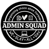 Admin Squad Mouse Pad - Office Squad Office Desk Accessories, Colleague Gifts, Round Waterproof Non-Slip Rubber Base Administrative Mousepad For Wireless Mouse 7.9X9.5 Inch