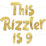 Pre-Strung This Rizzler Is 9 Gold Glitter Banner - 9Th Birthday Decorations For Boys And Girls - Birthday Party Supplies And Gifts