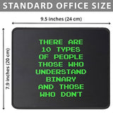 There Are 10 Types Of People Binary Mouse Pad - Funny Gift Computer Programmer Programming Coding Code It Tech Support Mouse Mat 9.5 Inch