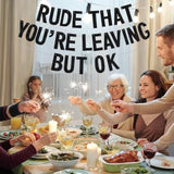 “Rude That You’re Leaving” Black Glitter Farewell Banner – Pre-Strung