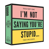 I'M Not Saying You'Re Stupid Trivia Party Game, 5.7 X 5.7 X 1.8"