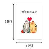 You'Re All I Knead Need - Cute Cat Love Card - Pun Anniversary Card For Him Her - Happy Valentine'S Day Card - Cute Cat Card
