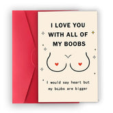 Humorous Boobs Valentine'S Day Card Gifts For Husband, Rude Anniversary Card For Men, Cheeky Vday Birthday For Him Fiance, Love You With All Of My Boobs