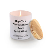 Hope Your New Neighbor Aren'T Serial Killers Neighbor Gifts Goodbye Farewell Gifts Housewarning Welcome Scented Candle Home Office Jar Candles Sage Floral Lavender Scent Soy Wax 9.5 Oz
