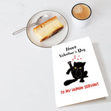 Funny Cat Valentines Day Card, Cute Valentines Day Card From Cat, Vday Card For Cat Owner, Happy Valentine'S Day To My Human Servant