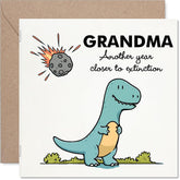 Funny Grandma Birthday Card - Closer To Extinction - Cheeky Happy Birthday Card For Grandma From Grandson Granddaughter, 5.7 Inch Joke Humor Bday Greeting Cards