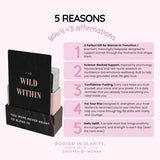 Wild Within Affirmation Cards For Women — 55 Empowering Daily Affirmations For Confidence, Self-Trust & Emotional Strength — Bold, Premium Card Deck For Life Transitions, Burnout & Growth