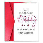 Valentine'S Day Greeting Card For Daddy, Funny Dad'S First Valentine, Always Be My First