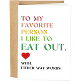 Funny Anniversary Card For Husband Wife, Dirty Birthday Card From Boyfriend Girlfriend, Naughty Valentine'S Day Card For Him Her, To My Favorite Person I Like To Eat Out