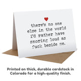 Funny Valentine'S Day Card For Him - Anniversary Cards For Husband - Inappropriate Birthday Card For Boyfriend - Naughty Card - Rather Have Snoring Loud Beside Me Card