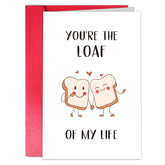 Funny Valentines Day Card For Husband Boyfriend, Romantic Valentine’S Bread Pun Card From Wife Girlfriend, Cute Love Card For Him Her, “You’Re The Loaf Of My Life”
