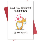 Corgi Love You Card, Cute Valentines Day Card, Birthday Or Anniversary Card For Lover Spouse, Love You From The Bottom Of My Heart