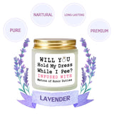 Scented Candle Matron Of Honor Proposal Gifts - Lavender Soy Wax Candle - Bridesmaid Proposal Gifts - Will You Be My Matron Of Honor Gift For Friends Girls Women 4Oz