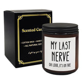 My Last Nerve Oh Look Its On Fire Candle, Funny Gag Scented Candles Gifts For Women Friends Mom Coworkers Teacher