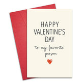 Romantic Valentines Day Card For Husband Wife, Sweet Valentines Day Card For Boyfriend Girlfriend, Happy Valentine’S Day To My Favorite Person