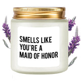 Maid Of Honor Gifts Scented Candle Lavender - Cool Bridesmaid Gifts For Matron Of Honor Gift Maid Of Honor Proposal Gift Soy Candle 4Oz
