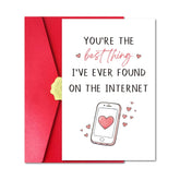 Romantic Valentine’S Day Card For Boyfriend Girlfriend, Sweet Valentine’S Day Card With Red Envelope And Sticker For Him Her Friend, You'Re The Best Thing I'Ve Ever Found On The Internet