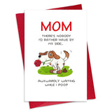 Mothers Day Card From Dog - 5.5X8 Funny Birthday Card For Dog Mom Humorous Mothers Day Birthday Gift From Pets Bonus Mom With Envelope