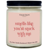 Anniversary Candle Gifts For Women, Wife, Girlfriend - Smells Like You’Re Stuck With Me - Birthday Gifts For Women, I Love My Girlfriend, Wedding Present For Best Friend, Sister Mom - Made In Usa