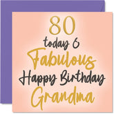 Fabulous 80Th Birthday Cards For Grandma - 80 Today & Fabulous - Happy Birthday Card For Grandma From Granddaughter Grandson, Grandma Birthday Gifts, 5.7 X 5.7 Inch Lovely Greeting Cards Gift
