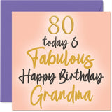Fabulous 80Th Birthday Cards For Grandma - 80 Today & Fabulous - Happy Birthday Card For Grandma From Granddaughter Grandson, Grandma Birthday Gifts, 5.7 X 5.7 Inch Lovely Greeting Cards Gift