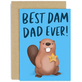 Old English Co. Best Dam Dad Ever Birthday Greeting Card - Beaver Pun Funny Father'S Day Celebration For Dad - For Him From Son Or Daughter - Thank You Card | Blank Inside With Envelope
