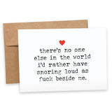 Funny Valentine'S Day Card For Him - Anniversary Cards For Husband - Inappropriate Birthday Card For Boyfriend - Naughty Card - Rather Have Snoring Loud Beside Me Card