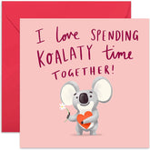 Old English Co. Koalaty Time Together Anniversary Card - Funny Animal Pun Romantic Card For Him Or Her | Valentins For Husband, Wife, Girlfriend, Boyfriend | Blank Inside & Envelope Included