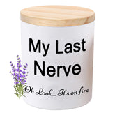 Candles Gifts For Women Funny Unique Christmas Birthday Self Care Relaxation Spa Gag Gifts For Sister Best Friend My Last Nerve Lavender Scented Soy Candle
