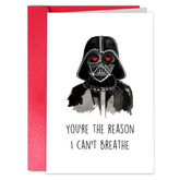 Funny Valentines Day Card For Husband Boyfriend, Star Wars Anniversary Card From Wife Girlfriend, Humor Valentines Darth Vader Card For Him Her, “You’Re The Reason I Can’T Breathe”