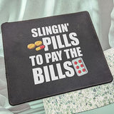 Slingin' Pills To Pay Bills Mouse Mat Gift To Pharmacist Pharmacy Technician Nurse Gifts - Funny Pharmacy Tech Gift - Mouse Pad 9.5 Inch