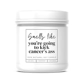 Smells Like You'Re Going To Kick Cancer'S Ass Candle - Cancer Recovery Gift - Cancer Survivor Gifts For Women - Chemo Comfort Items, Care Gifts For Women