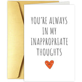 Funny Birthday Card For Boyfriend Girlfriend, Naughty Valentines Day Card For Him Her, You'Re Always In My Inappropriate Thoughts
