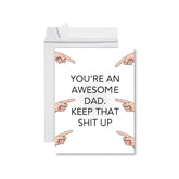 Funny Father'S Day Jumbo Card With Envelope, Awesome Dad, Keep That Shit Up, Father'S Day Greeting Card For Dads, Bonus Dad, Stepfather, Foster Dads, Him, Men, 8.5 X 11 Inch, 1-Pack