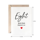 8Th Anniversary Card, Eight Years Down Forever To Go, Romantic Valentines Day Wedding Card For Husband Wife