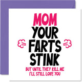 Funny Birthday Card For Mom - Your Farts Stink - Rude Birthday Card For Mom Birthday Cards Gifts, 5.7 X 5.7 Inch Joke Humor Mother'S Day Greeting Cards For Mama Mam Mum Mommy Mammy Mummy