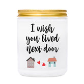 Best Friend Gift For Woman, I Wish You Lived Next Door 6.4Oz Soy Wax Scented Candles, Nature Lavender Candle Jar 35 Hours Burning Time Birthday Gifts For Women Her, Bff, Sisters, Besties