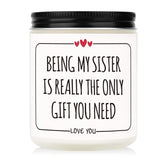 Sister Gifts, Funny Sister Candle, Gift For Sister Birthday, Christmas, Sisters Gifts From Sister Brother, Soy Wax Scented Candles