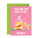 Best Friend Birthday Card - Funny Food Puns - Salt To My Tequila - Valentine Card For Her Him Girlfriend Boyfriend - Anniversary Card For Husband Wife Partner - Comes With Fun Stickers