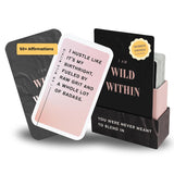 Wild Within Affirmation Cards For Women — 55 Empowering Daily Affirmations For Confidence, Self-Trust & Emotional Strength — Bold, Premium Card Deck For Life Transitions, Burnout & Growth