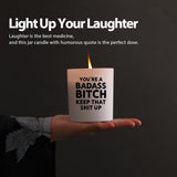 You'Re A Badass Bitch Keep That Shit Up Candle Gifts For Women Friend Coworker Sister Scented Candles Home Office Jar Candles Sage Lavender Scent Soy Wax Candle 9.5 Oz