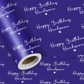 Happy Birthday Handsome Wrapping Paper Roll For Men, Navy Blue With White Script Text Hearts Birthday Gift Wrap For Him, Husband, Boyfriend, Dad, Father, Grandpa, Mini Roll 17 In X 16.4 Feet