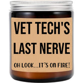 Vet Tech'S Last Nerve Candle - Personalized Gift For Vet Tech - Funny Gift For Vet Tech - Vet Tech Gifts - Birthday Gift For Vet Tech
