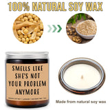 Smells Like She'S Not Your Problem Anymore Candle - Funny Break Up Candle - Funny Gift For Divorcee - Break Up Gift For Him- Friend- Bestie- Bff- Coworker - Lavender Scented Candles - Soy Wax Candle