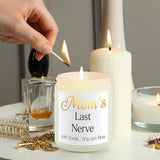 Mom'S Last Nerve Candle-Best Mom Gifts,Gifts For Mom From Daughter Son-Funny Mom Gifts,Mom Birthday Gifts,Mothers Day Gifts,Christmas Gifts,Valentine'S Day For Mom Stepmother Adoptive Mother