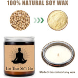 Let That Shit Go Funny Candle - Yoga Gifts For Him - Meditation Gifts Zen Gift For Boss - Yoga Decor - Funny Meditation Room Decor - Zen Gift