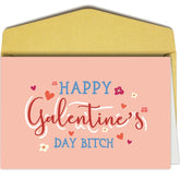 Rude Galentine'S Day Card For Women, Funny Galentines Day Card For Best Friend Bestie Sister, Happy Galentine'S Days Bitch